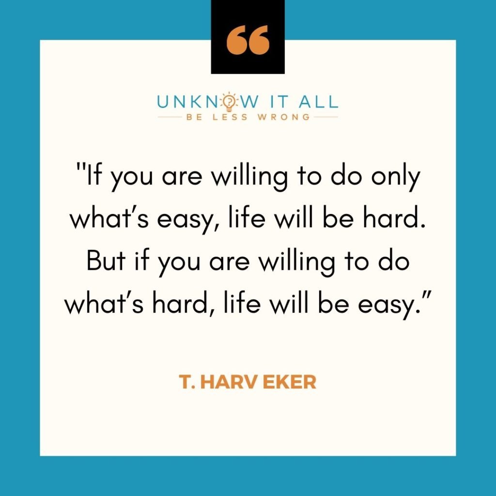 Hard Work Quote " If you are willing to don only what's easy, life will be hard. But if you are willing to do what's hard, life will be easy."